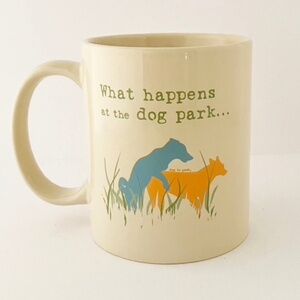 What happens at the dog park... Ceramic Coffee Mug STAYS at the dog park.